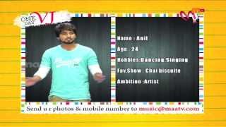 One Day VJ Contest : Anil