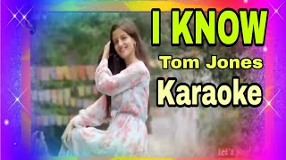 I KNOW Karaoke Tom Jones @unlidemo1441
