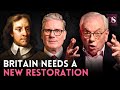 Britain Needs a New Restoration by David Starkey