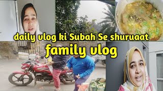 daily vlog ki subah se shuruaat🤩|family vlog 😍|zoobia the indian vlogger