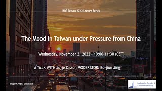 The Mood in Taiwan under Pressure from China