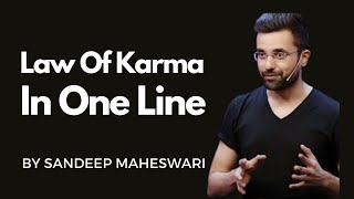 The Real Meaning Of Karma | Law Of Karma By Sandeep Maheshwari