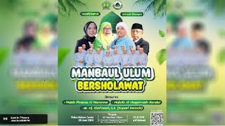 🔴 LIVE MANBAUL ULUM BERSHOLAWAT BERSAMA HABIB FIRDAUS  & MAJLIS AL MUQORROBIN Feat BUPATI DEMAK