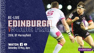 Capital Classics | Edinburgh v Stade Francais, 2016