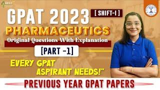 GPAT- 2023 || SHIFT-I || PART- 1- PHARMACEUTICS || MANTRA BOOK DETAILED EXPLANATION