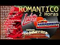 1 Hora Romanticas Del Ayer ~ LOS TEMERARIOS, LADRON, CONJUNTO PRIMAVERA, LIBRA, LAMAFIA MIX ÉXITOS