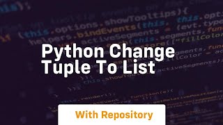 python change tuple to list