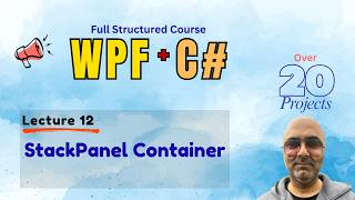 StackPanel Container In WPF | WPF Course for Beginners