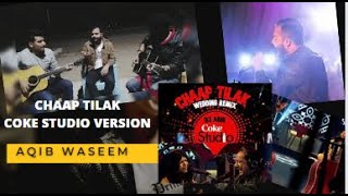 Coke Studio Season 7| Chaap Tilak| Abida Parveen & Rahat Fateh Ali Khan| Live Session
