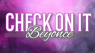Check On It - Beyonce - Lyrics