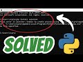 Fatal error in launcher Unable to create process SOLVED in Python