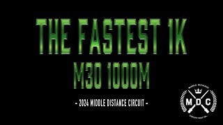 Men 30【市民ランナー 中距離 No.1 決定戦】2024 MDC FASTEST 1K