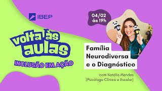 Família Neurodiversa e o Diagnóstico