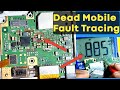 Dead mobile repairing | How to repair dead mobile phone solution | Dead mobile phone fault tracing