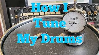 How I Tune My Drums