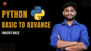 Inheritance | Python Beginner to Advance | Python Tutorial