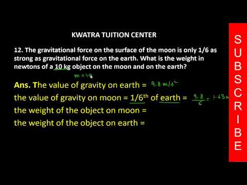 What is the weight of a 10 kg object on the surface of Earth and the moon?
