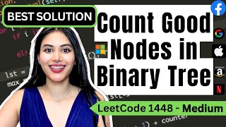 Count Good Nodes in Binary Tree #leetcode #leetcode75