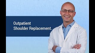 Outpatient Shoulder Replacement FAQs