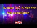 DJ Royal VS Arjun Rock DJ || Compilation 2024 🫨🔥 || #Shivamraj005