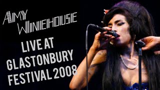 Amy Winehouse - Live At Glastonbury Festival 2008