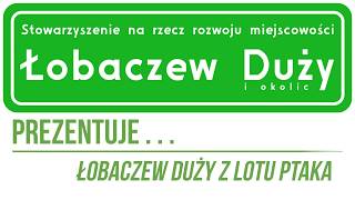 Łobaczew Duży z lotu ptaka