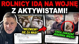 AKTYWIŚCI ZAATAKOWALI HODOWCÓW! TERAZ POLSCY ROLNICY BIORĄ SIĘ ZA NICH!