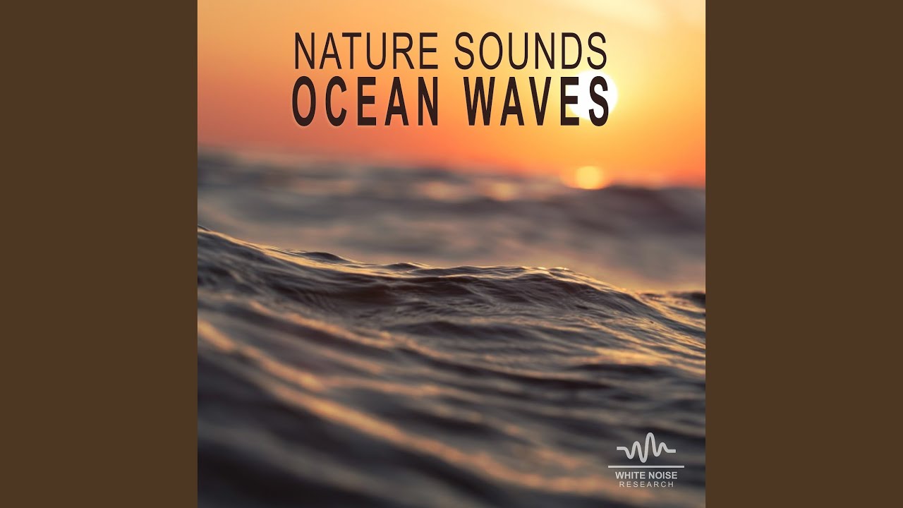 Nature Sounds: Ocean Waves, Pt. 26 - YouTube