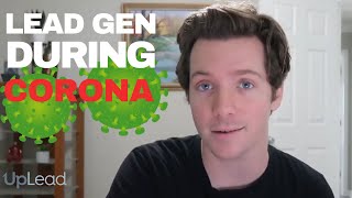 4 Ways to Generate Tons of Leads during the Corona Pandemic