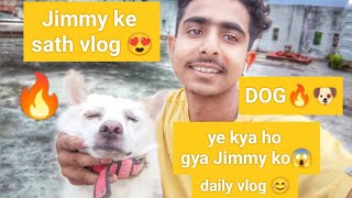 Jimmy 😭 ke sath ye kya hogaya 😱 daily vlog at home 🏠#sauravjoshivlogs#vlogs#youtube#vishalyadav_5226