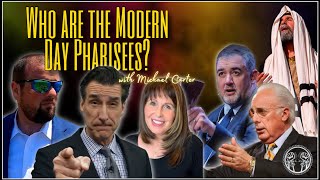 Modern Day Pharisees EXPOSED!  with Michael Carter