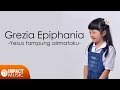 Grezia Epiphania - Yesus Tampung Air Mataku
