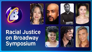 BroadwayCon 2021: Racial Justice on Broadway Symposium