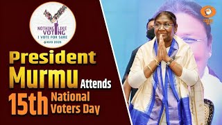 President Droupadi Murmu graces the 15th National Voters' Day Celebrations in New Delhi