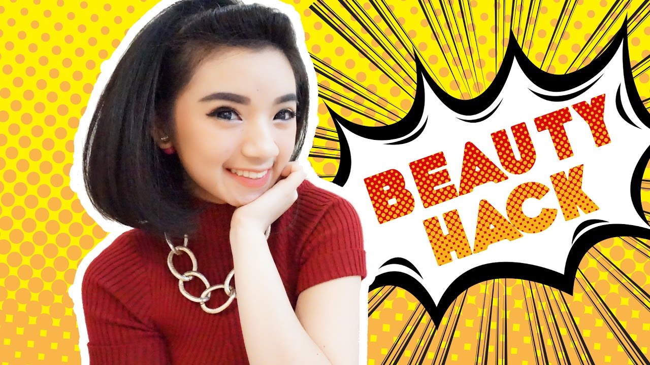 10 BEAUTY HACKS EVERY GIRL SHOULD KNOW Part 1 (bahasa Indonesia) | THE ...