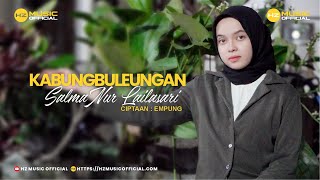 KABUNGBULEUNGAN - SALMA | Official Music Video Pop Sunda