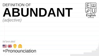 ABUNDANT meaning, definition \u0026 pronunciation | What is ABUNDANT? | How to say ABUNDANT