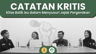 Catatan Kritis: Kilas Balik Isu dalam Menyusuri Jejak Pergerakan