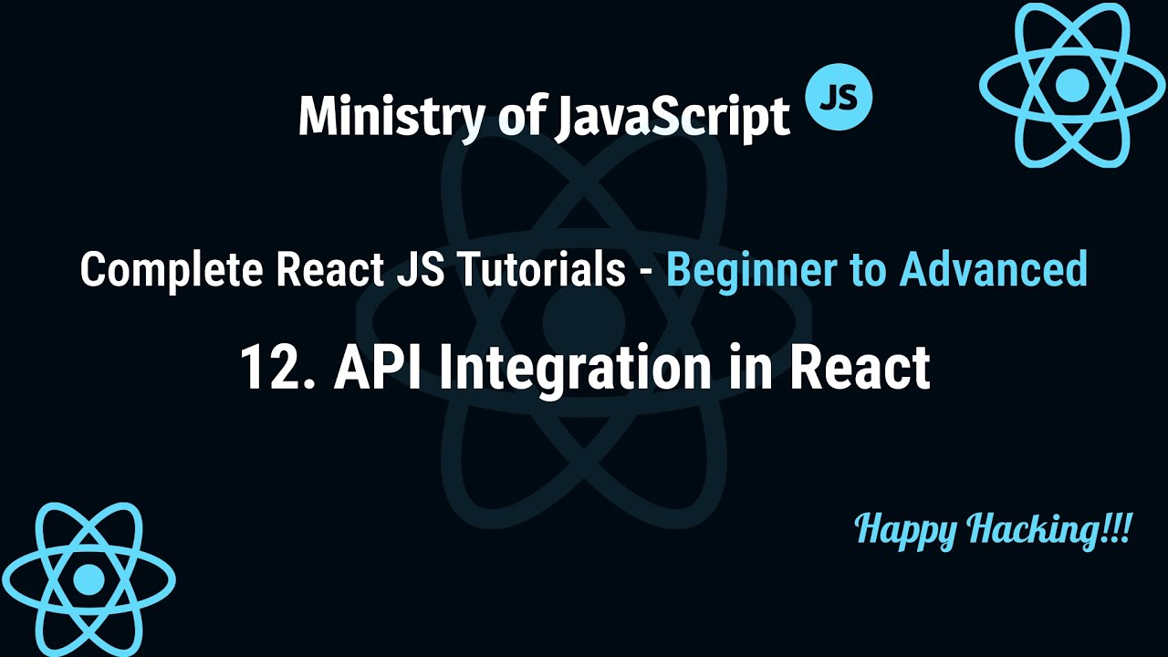 React Js Tutorials Master Api Integration In React Js React Js From
