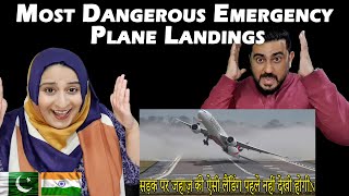 Most Dangerous Emergency Plane Landings | Pakistani Couple Reaction