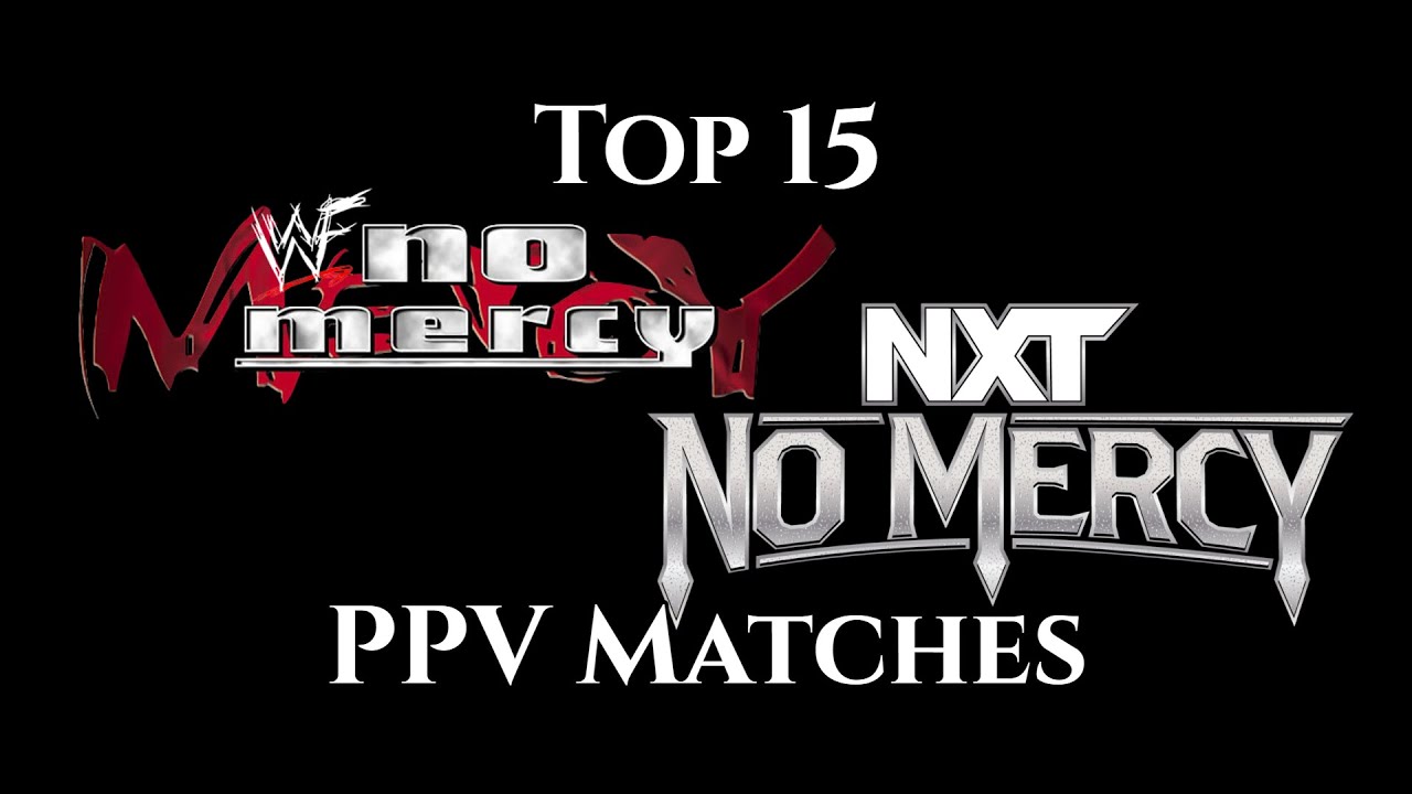 Top 15 WWE/NXT No Mercy PPV Matches - YouTube