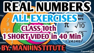 REAL NUMBERS CLASS 10th NCERT ONE SHORT VIDEO ||All EXERCISES 1.1,1.2,1.3 | वास्तविक संख्याएं||