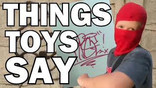 Things Graffiti Toys Say