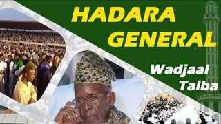 📌HADARA GÉNÉRAL WADJAAL TAÏBA AU TERRAIN ACAPES