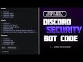 Discord Security Bot With Components V2 (Anti Nuke + AutoMod + Logs) | Free Source