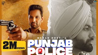 Punjab Police : Gagan Kokri (Full Song) New Punjabi Song | Thana Sadar | Latest Punjabi Songs 2021