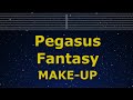 Karaoke♬ Pegasus Fantasy - MAKE-UP 【No Guide Melody】 Instrumental, Lyric Romanized