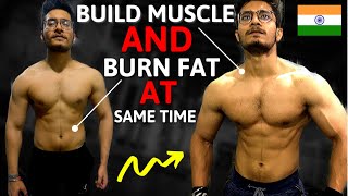 How to BUILD MUSCLE and LOSE FAT at Same Time (3 Easy Steps) | Full Diet and Workout for Fat loss