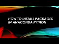 Installing python package in Anaconda