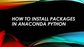 Installing python package in Anaconda